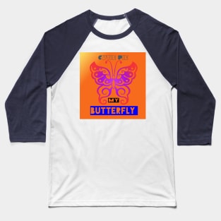 Cutie pie my Butterfly Baseball T-Shirt